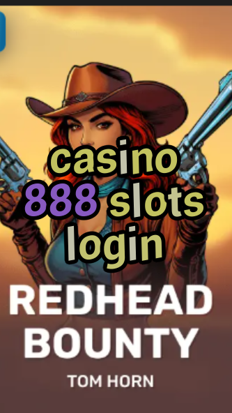 casino 888 slots login-casinoconnectioninc.w4cy2mdjlx2bf.com